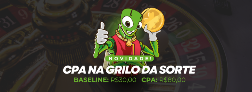 Ganhe R$80 por Cadastro Validado CPA na Grilo da Sorte